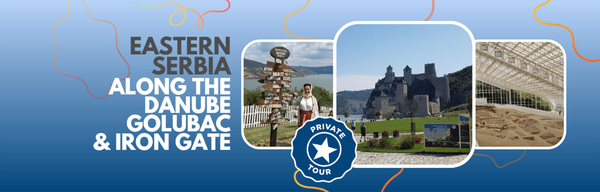 Private Eastern Serbia: Along the Danube – Golubac Fortress & Iron Gate Gorge